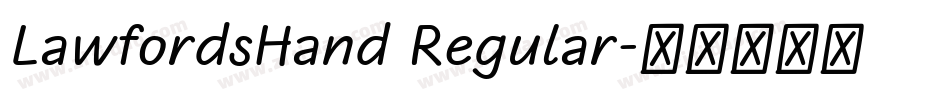 LawfordsHand Regular字体转换